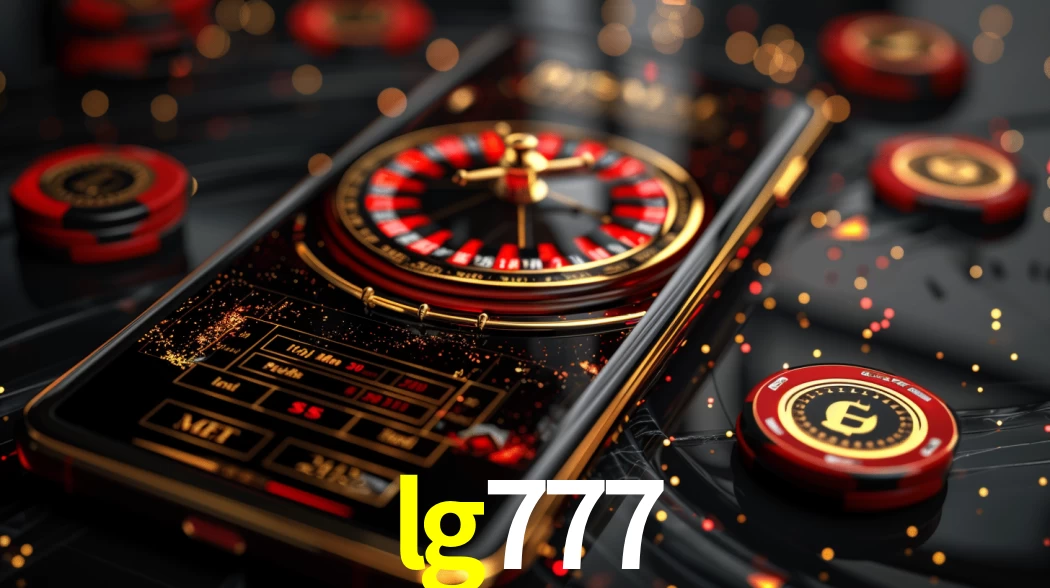 Descubra a Essência do lg777: Nossa História e Compromissos